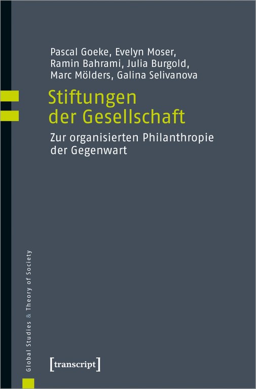 Global Studies & Theory of Society - Stiftungen der Gesellschaft Global Studies & Theory of Society - Stiftungen der Gesellschaft